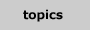 topics